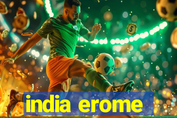 india erome